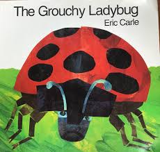 The Grouchy Ladybug